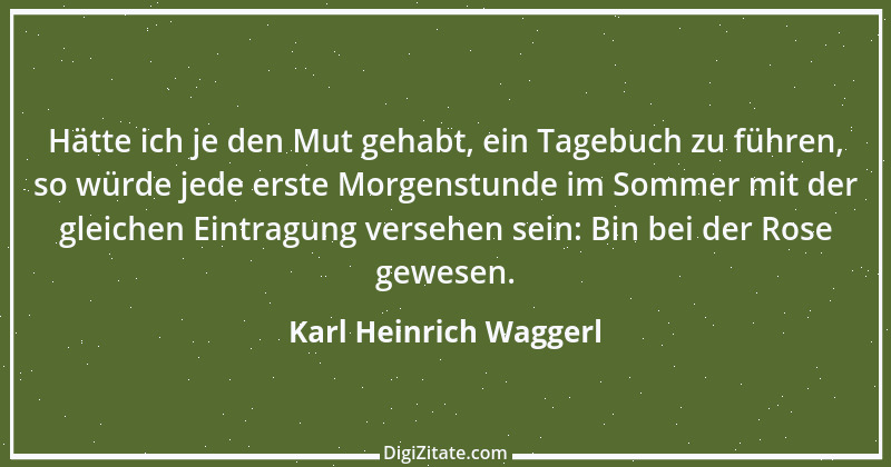 Zitat von Karl Heinrich Waggerl 18