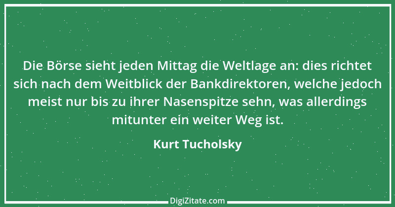 Zitat von Kurt Tucholsky 341