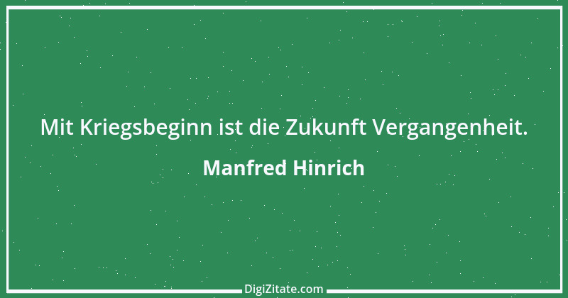 Zitat von Manfred Hinrich 3974