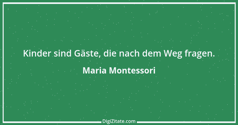 Zitat von Maria Montessori 3