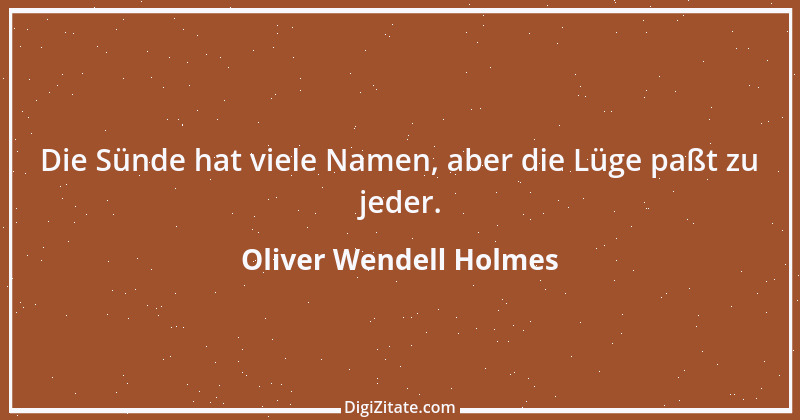 Zitat von Oliver Wendell Holmes 18