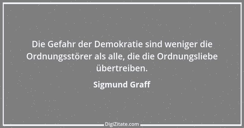 Zitat von Sigmund Graff 106