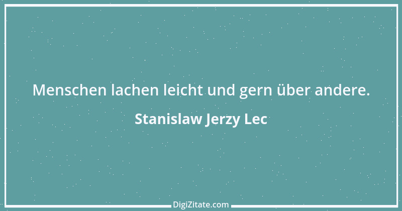 Zitat von Stanislaw Jerzy Lec 133