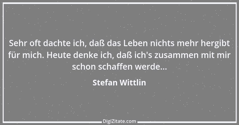 Zitat von Stefan Wittlin 509