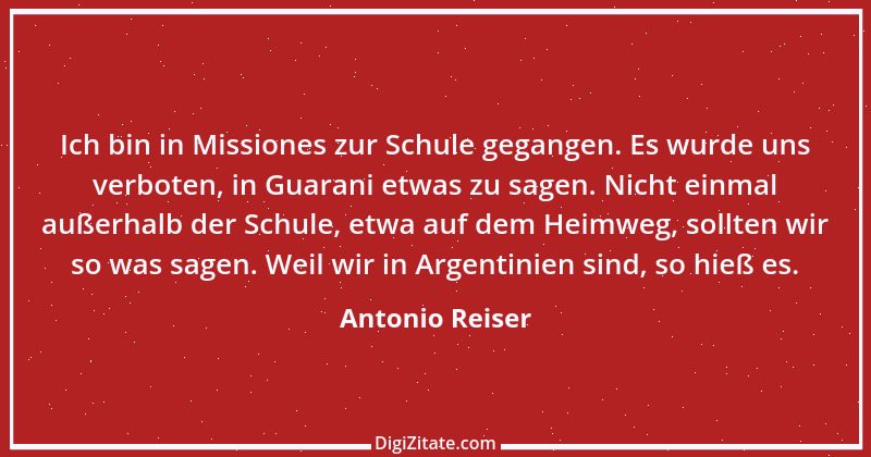 Zitat von Antonio Reiser 3