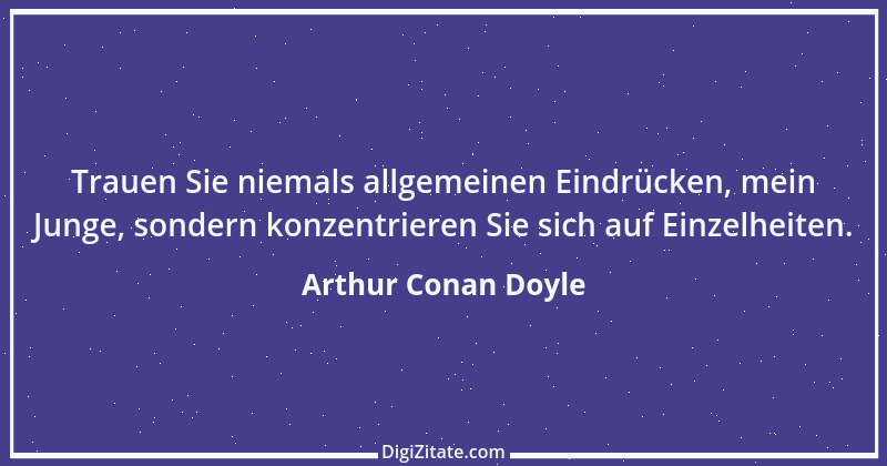 Zitat von Arthur Conan Doyle 17