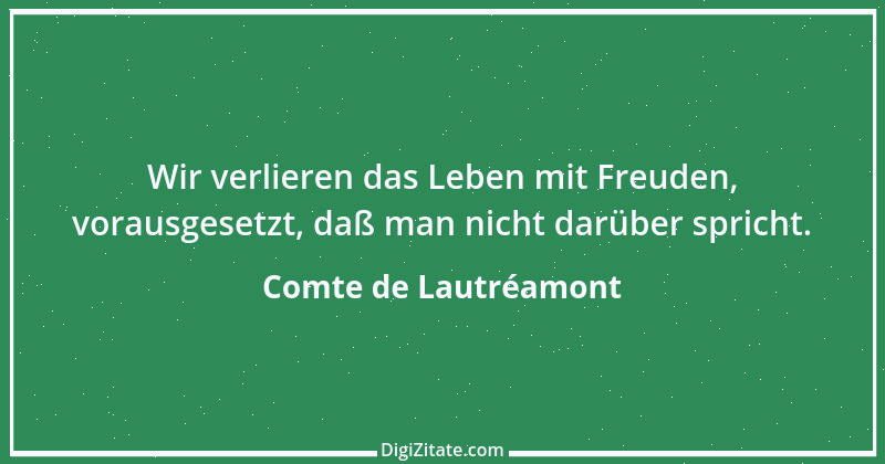 Zitat von Comte de Lautréamont 5