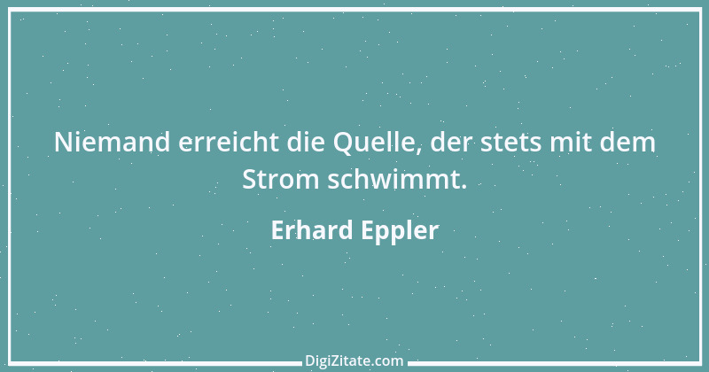 Zitat von Erhard Eppler 3