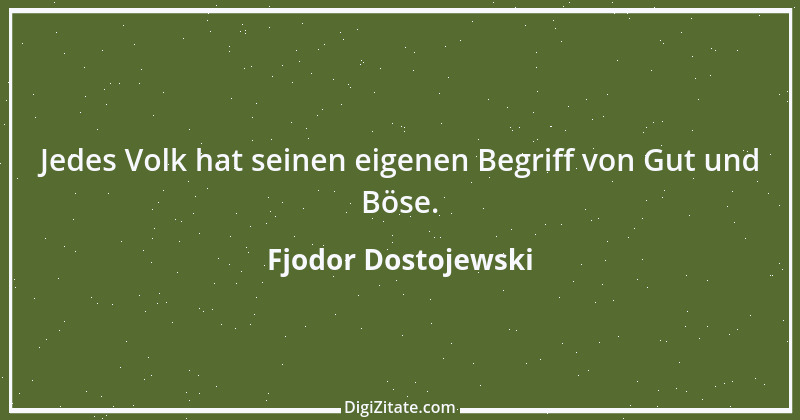 Zitat von Fjodor Dostojewski 255