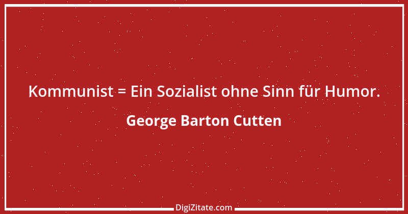 Zitat von George Barton Cutten 1