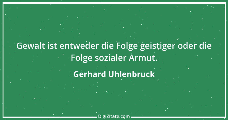 Zitat von Gerhard Uhlenbruck 286