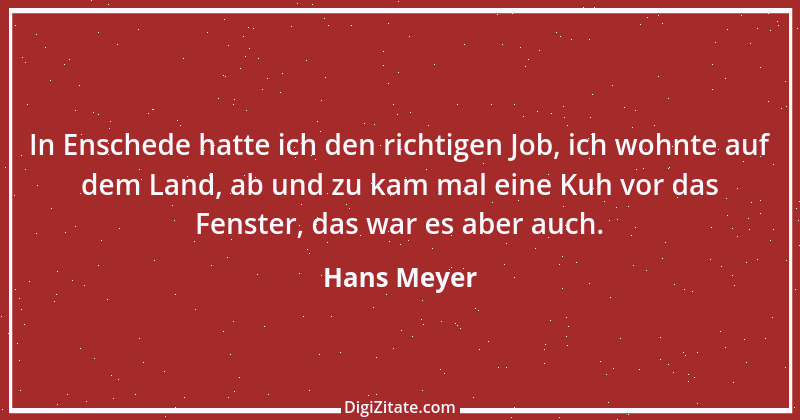 Zitat von Hans Meyer 7