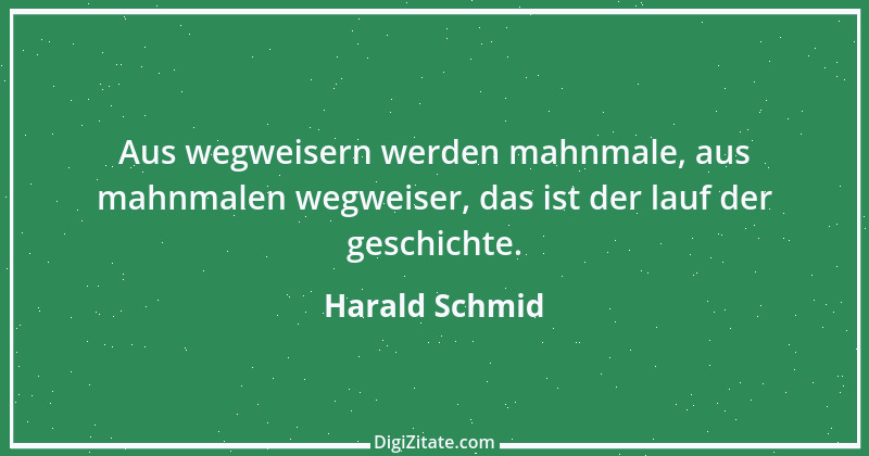 Zitat von Harald Schmid 55