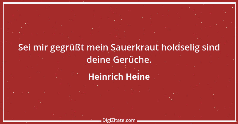 Zitat von Heinrich Heine 381