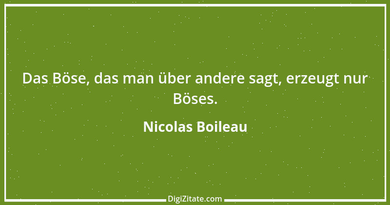 Zitat von Nicolas Boileau 12