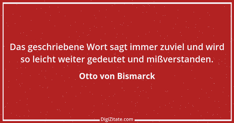 Zitat von Otto von Bismarck 164