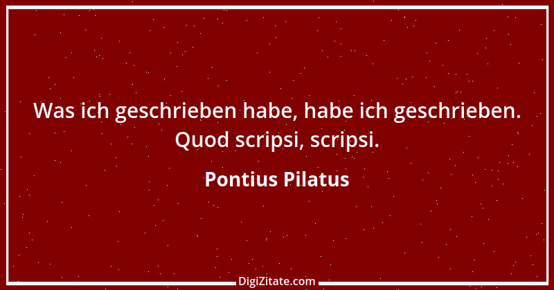 Zitat von Pontius Pilatus 3