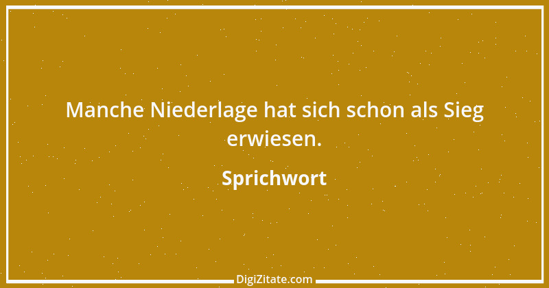 Zitat von Sprichwort 4458