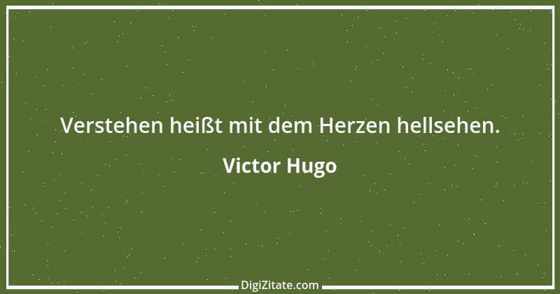 Zitat von Victor Hugo 152