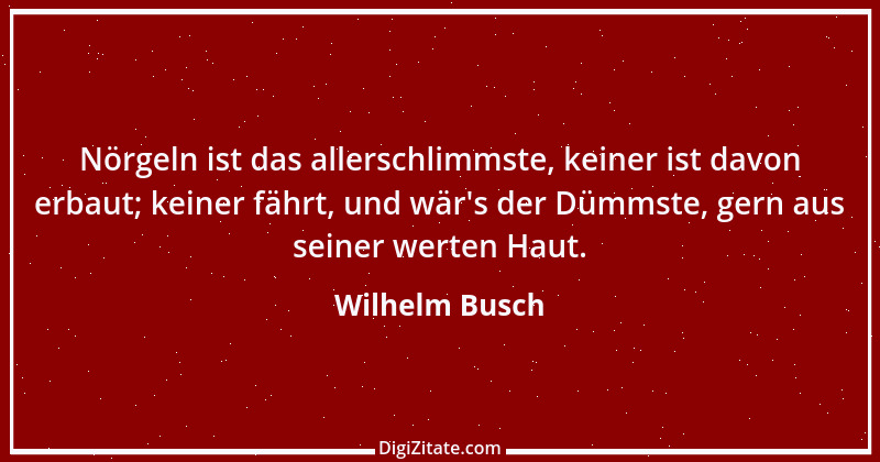 Zitat von Wilhelm Busch 18