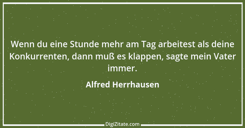 Zitat von Alfred Herrhausen 8