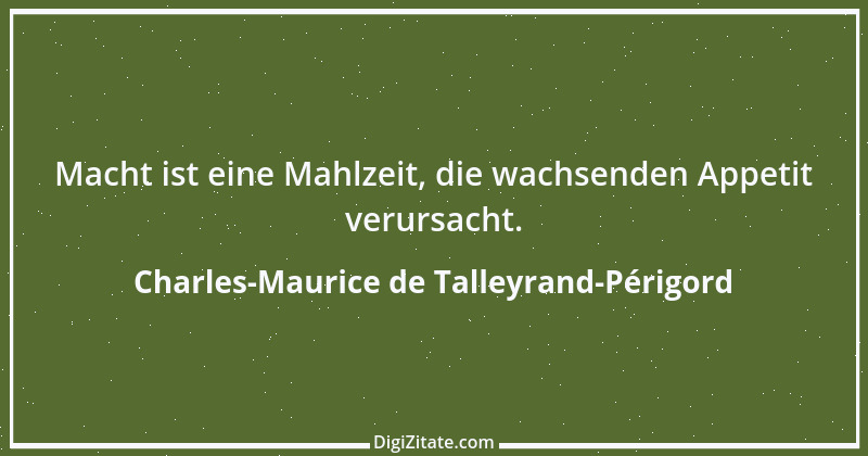 Zitat von Charles-Maurice de Talleyrand-Périgord 14