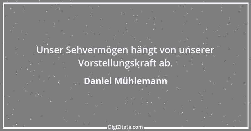 Zitat von Daniel Mühlemann 356