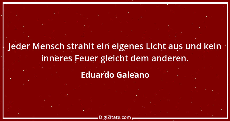 Zitat von Eduardo Galeano 1