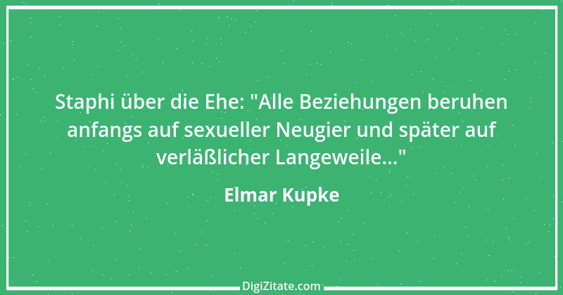 Zitat von Elmar Kupke 797