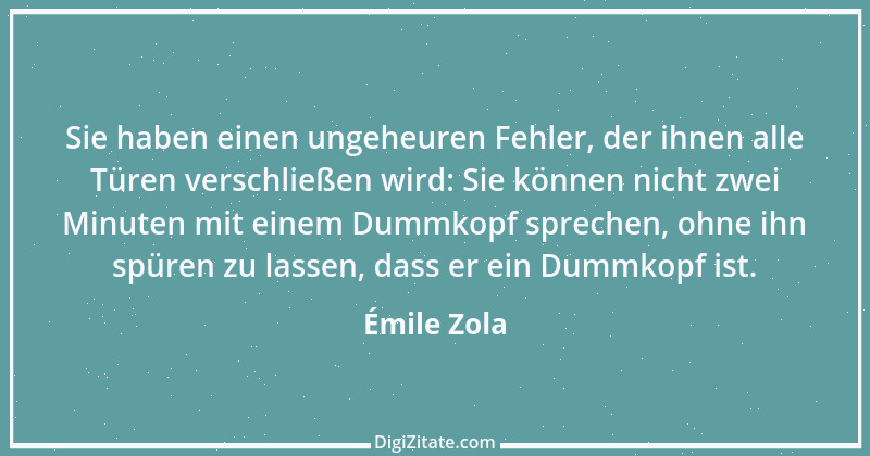 Zitat von Émile Zola 5