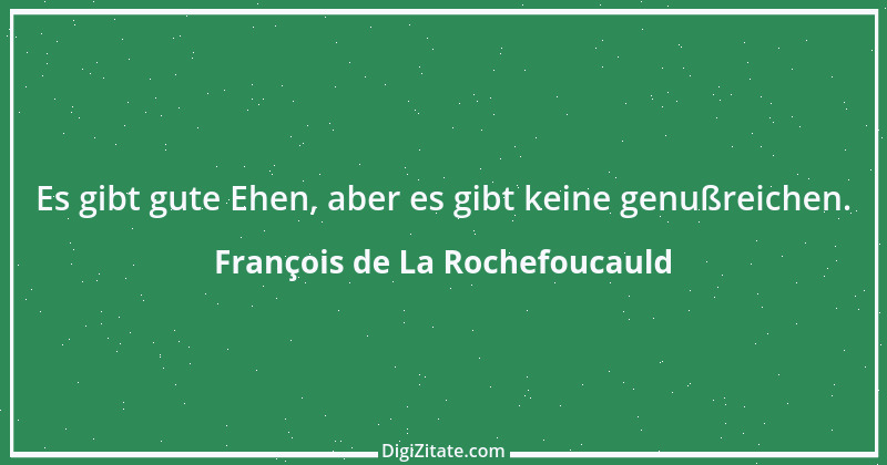 Zitat von François de La Rochefoucauld 380