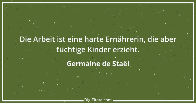 Zitat von Germaine de Staël 98