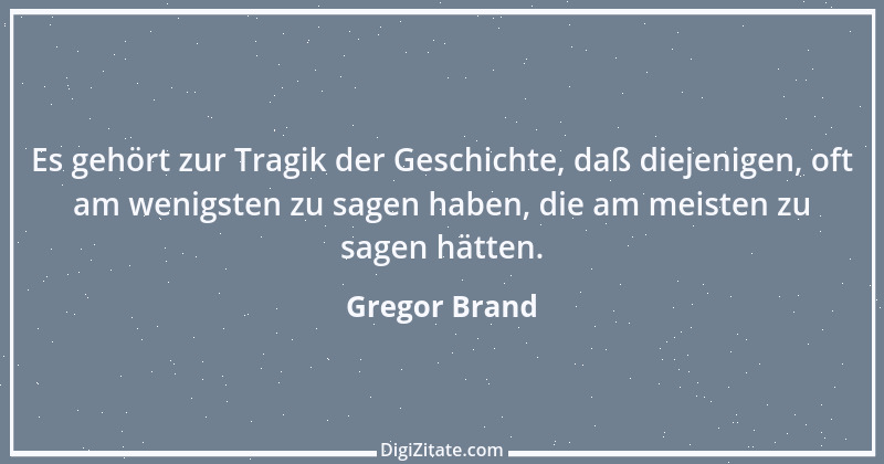 Zitat von Gregor Brand 357