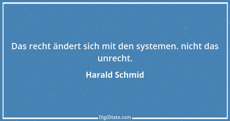 Zitat von Harald Schmid 56