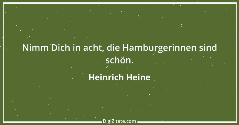 Zitat von Heinrich Heine 382