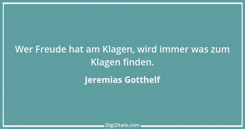 Zitat von Jeremias Gotthelf 131