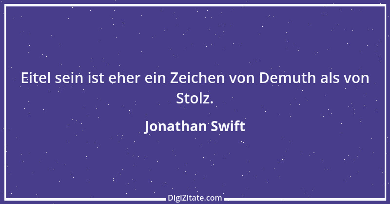 Zitat von Jonathan Swift 35