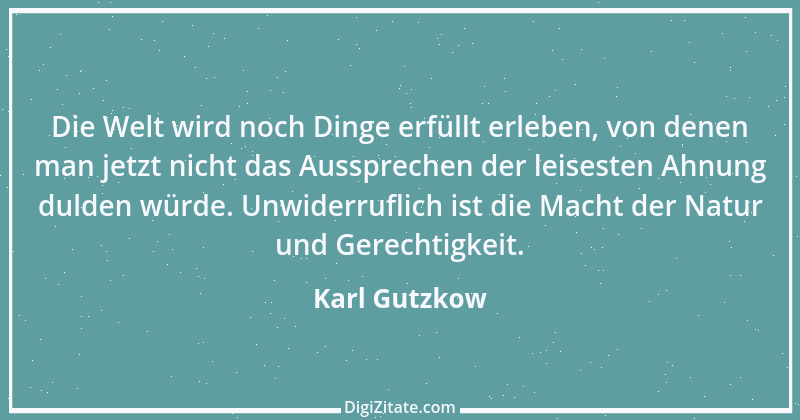 Zitat von Karl Gutzkow 48