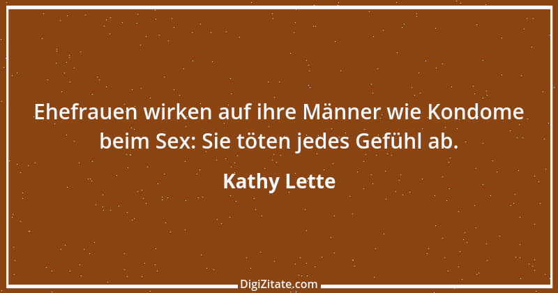 Zitat von Kathy Lette 4