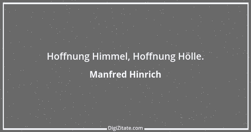 Zitat von Manfred Hinrich 641