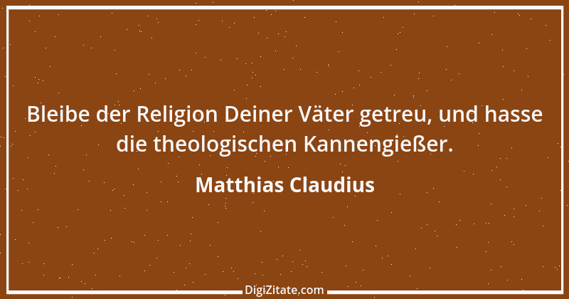 Zitat von Matthias Claudius 165