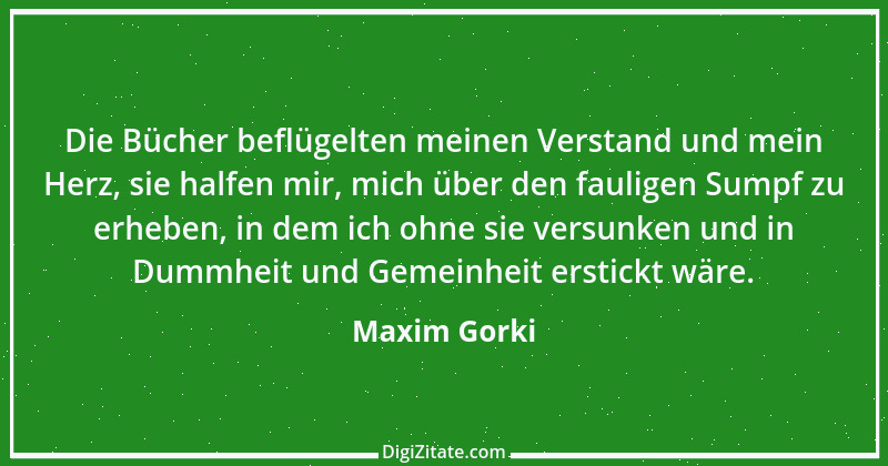 Zitat von Maxim Gorki 11