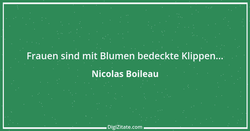 Zitat von Nicolas Boileau 13