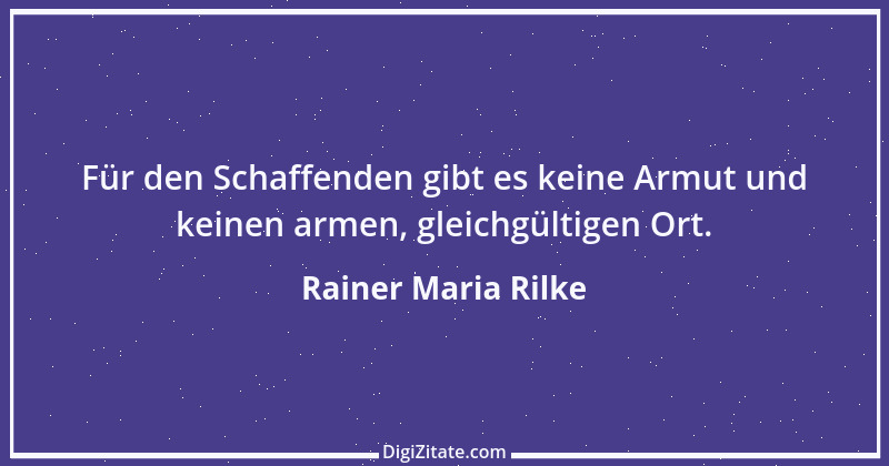 Zitat von Rainer Maria Rilke 12