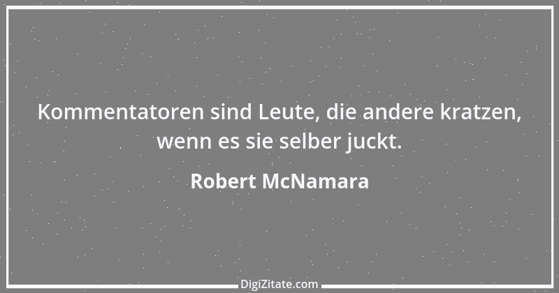 Zitat von Robert McNamara 3