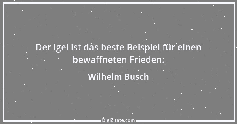 Zitat von Wilhelm Busch 19