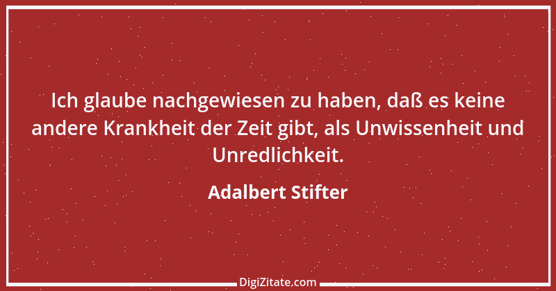 Zitat von Adalbert Stifter 42