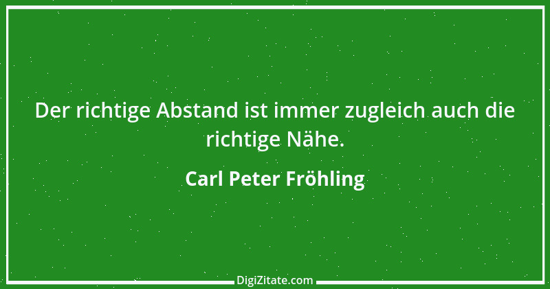 Zitat von Carl Peter Fröhling 185