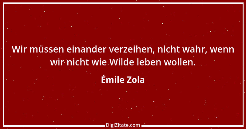 Zitat von Émile Zola 6