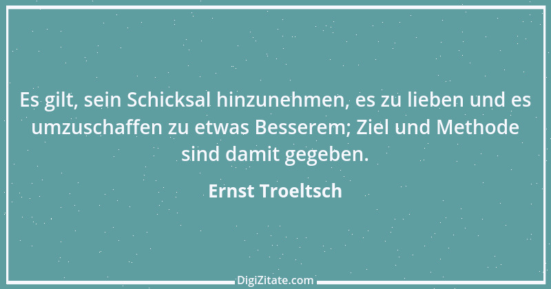 Zitat von Ernst Troeltsch 2